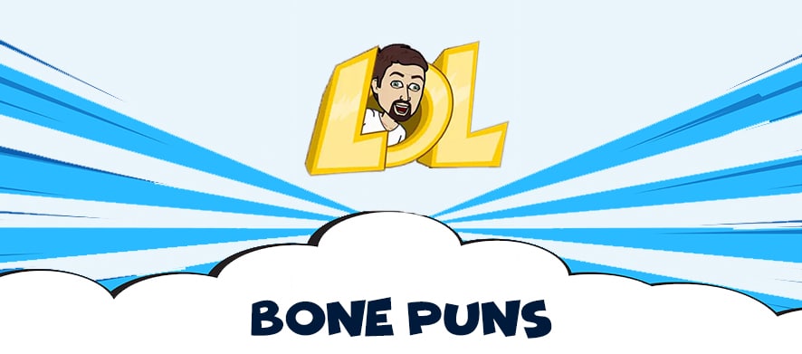 Bone puns