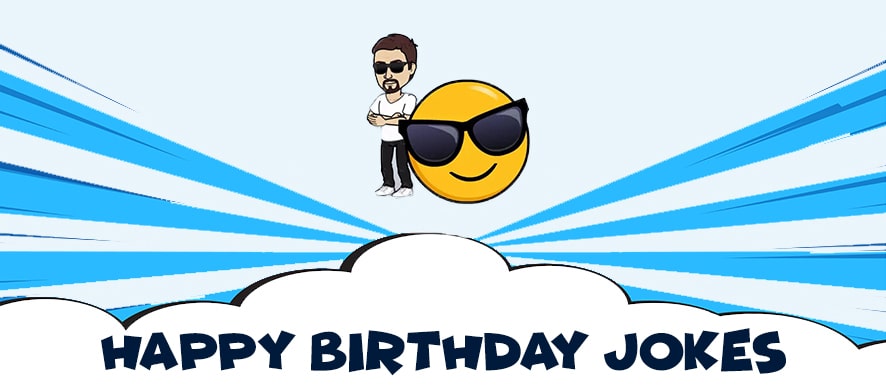 Happy Birthday Jokes