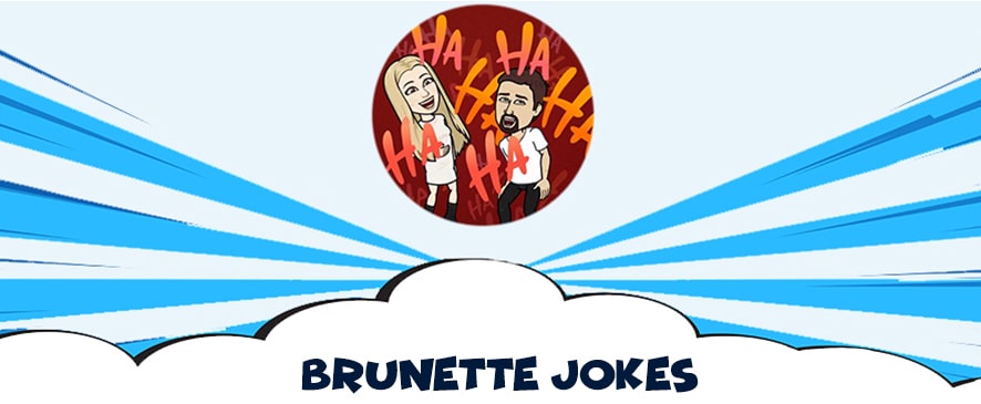 Brunette Jokes The Hottest Jokes With Dark Hair Womens
