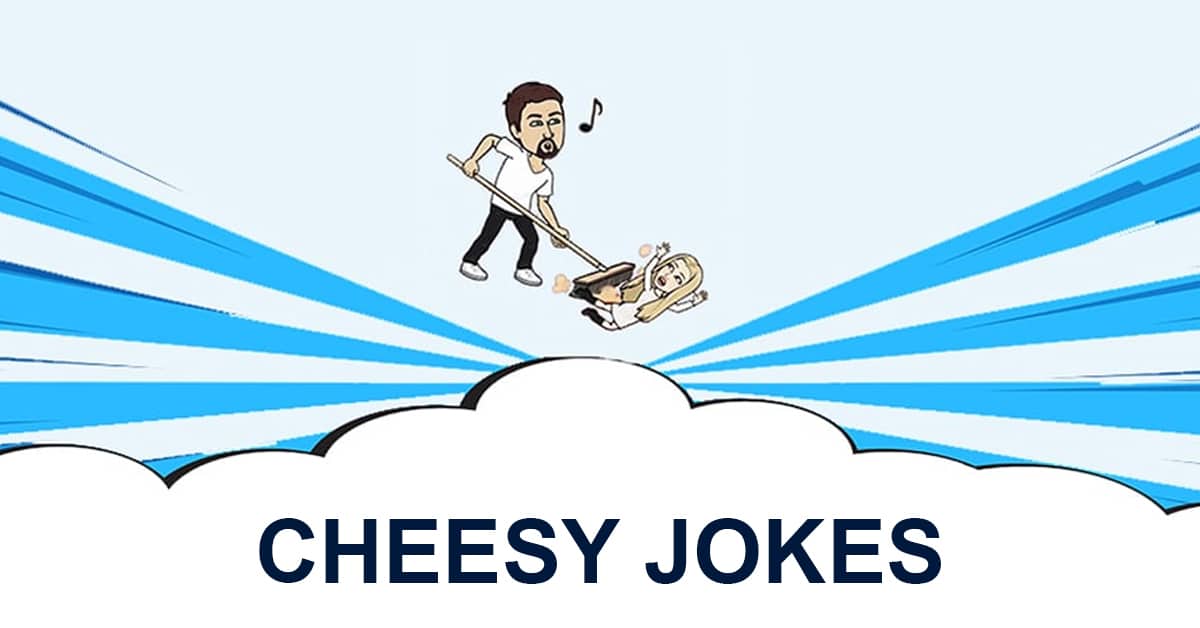 Best Cheesy Jokes You Ever Read - Really Funny Cheesy Jokes
