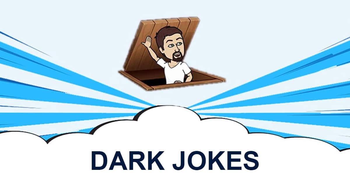 dark jokes