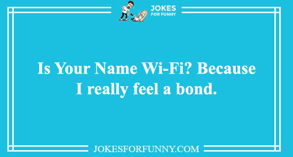 Best Cheesy Pick Up Lines You Ever Read - For Her or Him Best Cheesy Pick Up Lines You Ever Read - For Her or Him