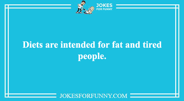 Best diet jokes ever - Weight loss jokes for funny moments
