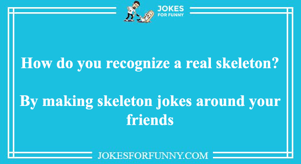 skeletons jokes
